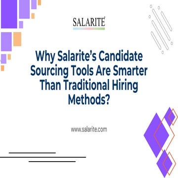 Why Salarite’s Candidate Sourcing Tools Are Smarter Than Traditional Hiring M...