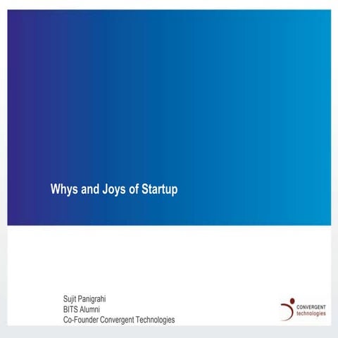 Whys and joys of startup
