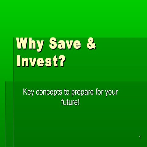 Why save & invest | PPT
