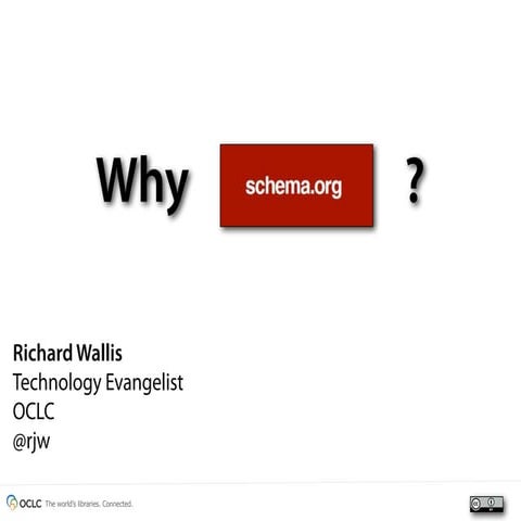 Why schema.org for Libraries