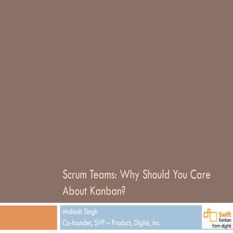 AgileCamp Silicon Valley 2015: Why Scrum Teams Should Care About Kanban