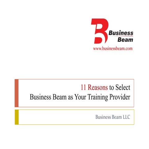 Eleven Reasons to Select Business Beam as Your Training Provider