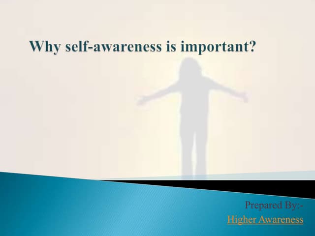 Know why self-awareness is important
