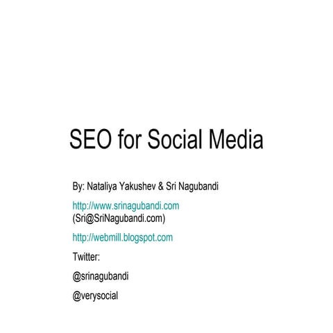 Why Seo For Social Media Nataliya Yakushev Sri Nagubandi