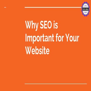 Why SEO is Important for Your Website.pptx