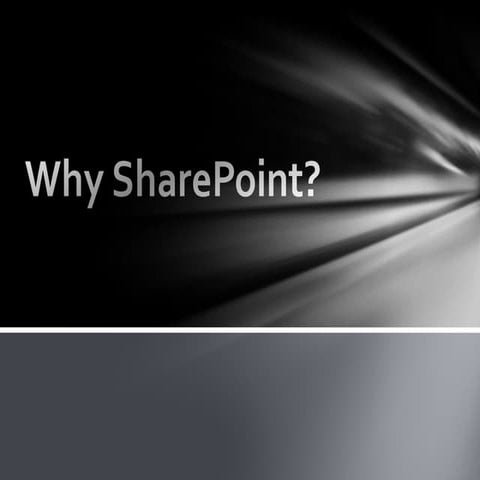 Why sharepoint