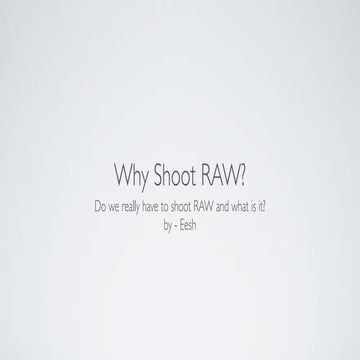 Why shoot raw