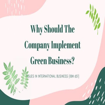 Why Should The Company Implement Green Business?