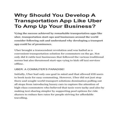 Why Should You Develop A Transportation App Like Uber To Amp Up Your Business.pdf