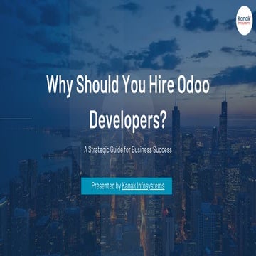 Top Reasons to Hire Dedicated Odoo Developers for Your ERP Project