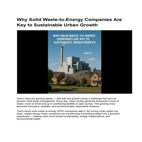 Why Solid Waste-to-Energy Companies Are Key to Sustainable Urban Growth.pdf