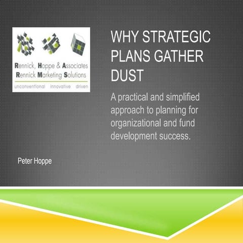 Why Strategic Plans Gather Dust 2
