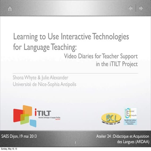 Learning to Use Interactive Technologies for Language Teaching:  Video Diarie...