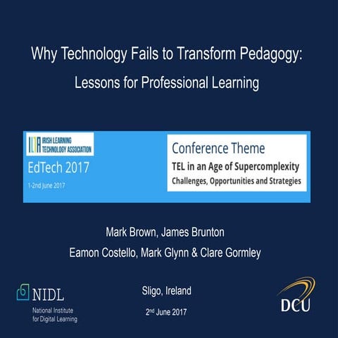 Why Technology Fails to Transform Pedagogy: Lessons for Professional Learning