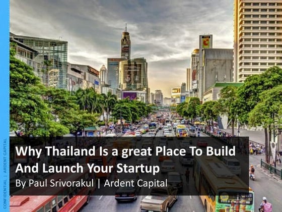 Why Thailand is a Great Place to Build and Launch Your Startup