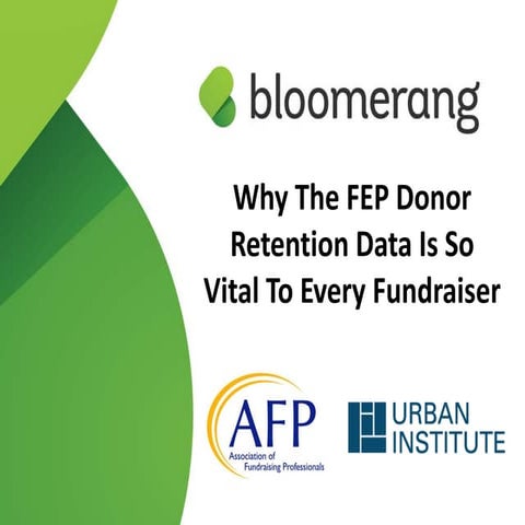Why the FEP Donor Retention Data is so Vital to Every Fundraiser