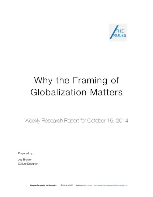 Why the Framing of Globalization Matters
