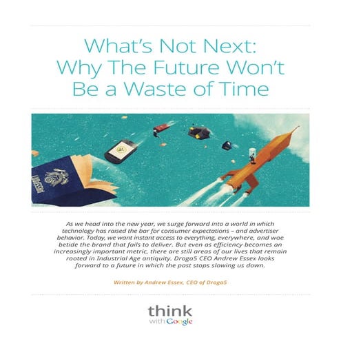 Why the future won't be a waste of time