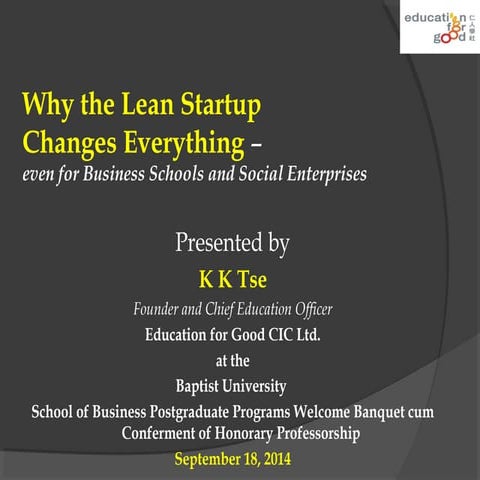 Why the lean startup changes everything even for business schools and social ...