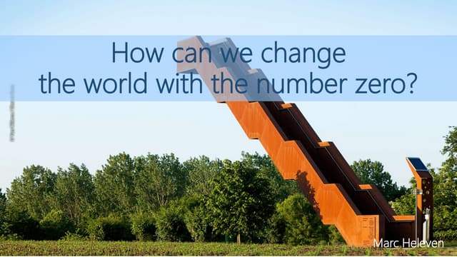 How can we change the world with the number zero?