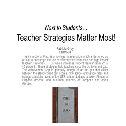 Next to Students, Teachers Matter Most