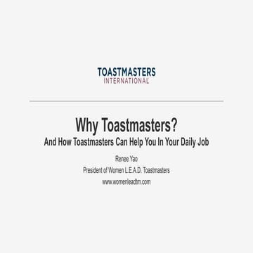 Why Toastmasters and How it Helps Your Daily Job 