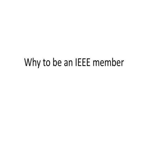 Why to be an ieee member