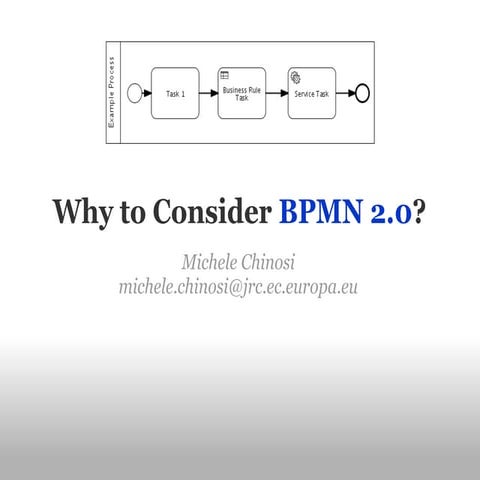 Why To Consider BPMN 2.0
