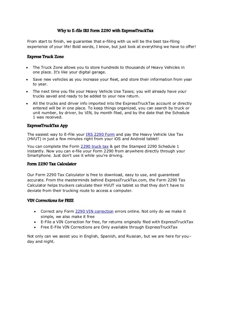 2290 form download
Why to e file irs form 9 with express trucktax 2290 form download
Why to e file irs form 9 with express trucktax