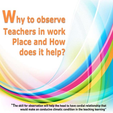 Why To Observe Teachers In Work Place ?
