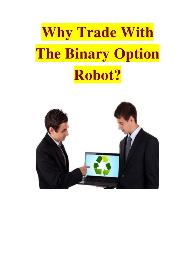 The binary option robot