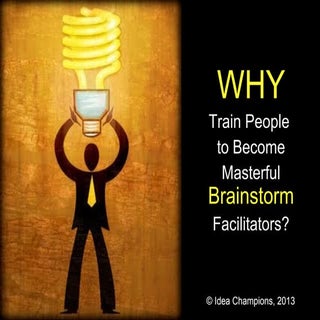 Why train people to become brainsto...
