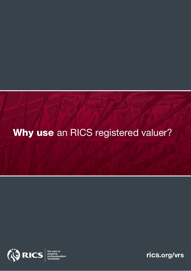 Why Use An RICs Registered Valuer 