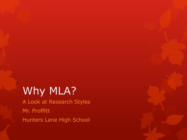 Why Use MLA?