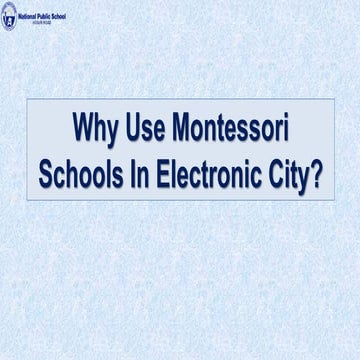 Montessori School in Bangalore | PPTX