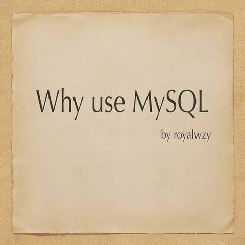 Why use MySQL | PPT