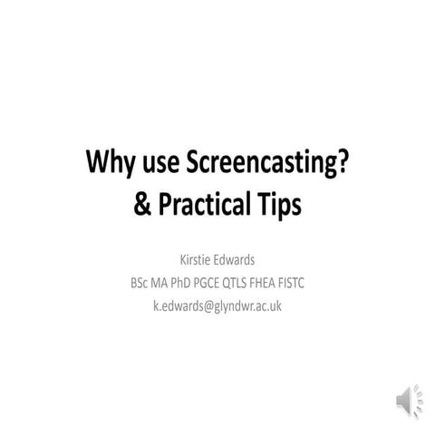 Why use screencasting ke-8 mar13