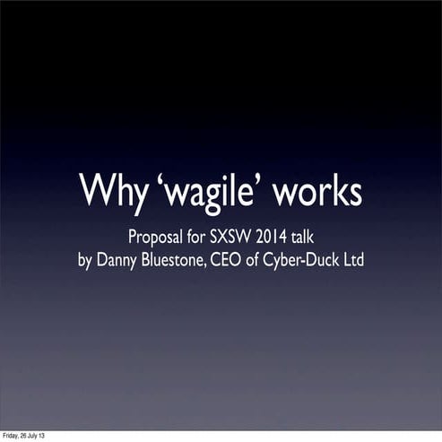 Why 'wagile' works 