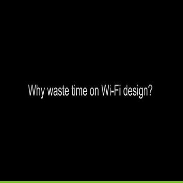 Wi-Fi Site Surveys and Planning: Why Waste Time 
