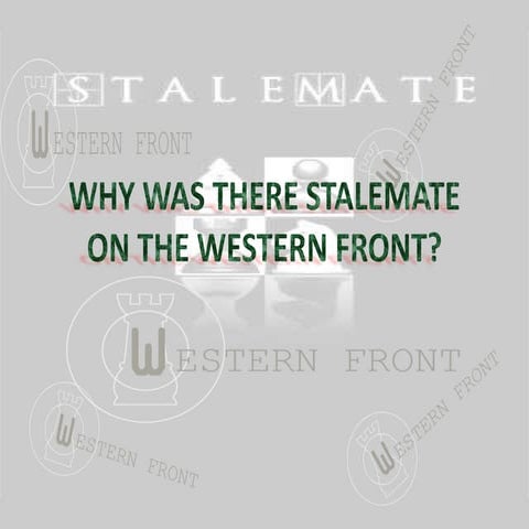 Why was there stalemate on the western front