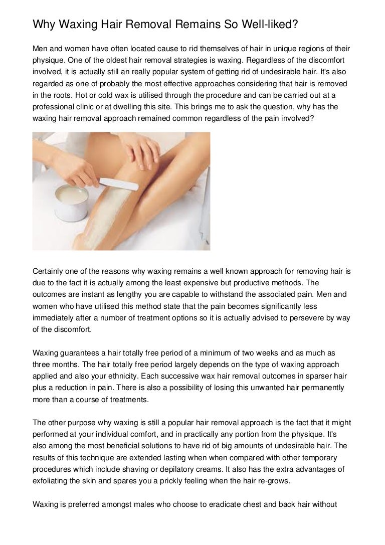 Why Waxing Hair Removal Remains So Well Liked