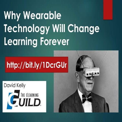 Why Wearable Technology Will Change Learning Forever