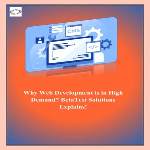 Why Web Development is in High Demand BetaTest Solutions Explains.pdf