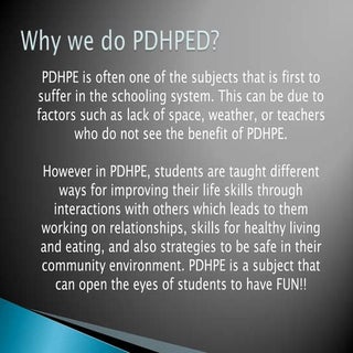 Why we do pdhped