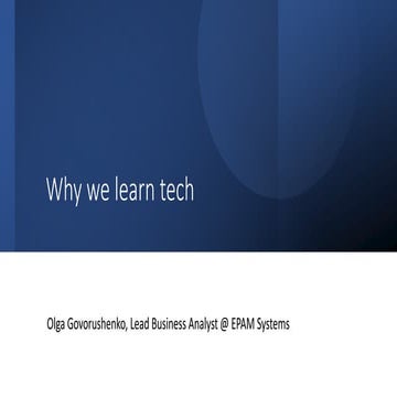 Why we learn tech - visuals for Girls Into Coding talk | PPT
