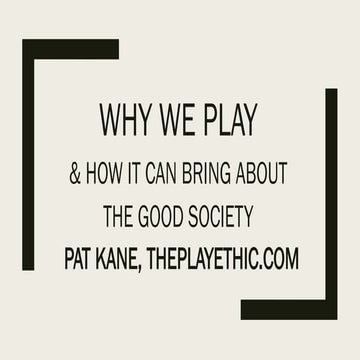 Why We Play - Pat Kane presentation at Edinburgh International Science Festival