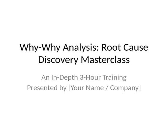 Why why analysis | PPT