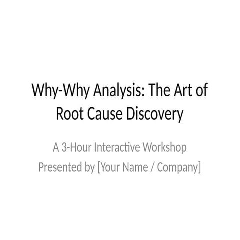 Why_Why_Analysis_Training_Detailedd.pptx