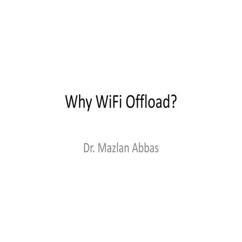 Why WiFI Offload?