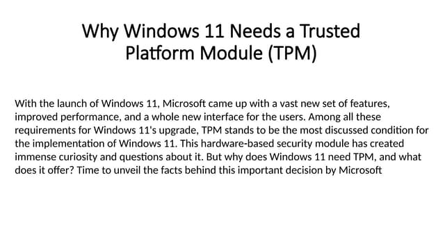 Why Windows 11 Needs a Trusted Platform Module